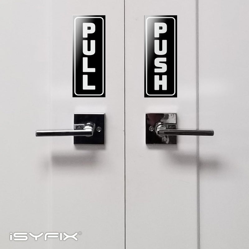 iSYFIX Push Pull Stickers Sign - 2 Pack 2.8x7 inch - Vertical Decal Self-Adhesive, Black/White Vinyl Sticker for Doors in Business, Stores, Cafes, Shops & More. Indoor and Outdoor use. - Image 2